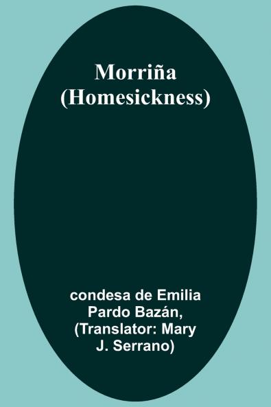 Morriña (Homesickness)