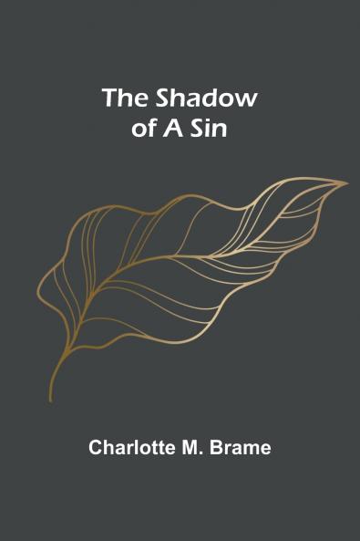 The Shadow of a Sin