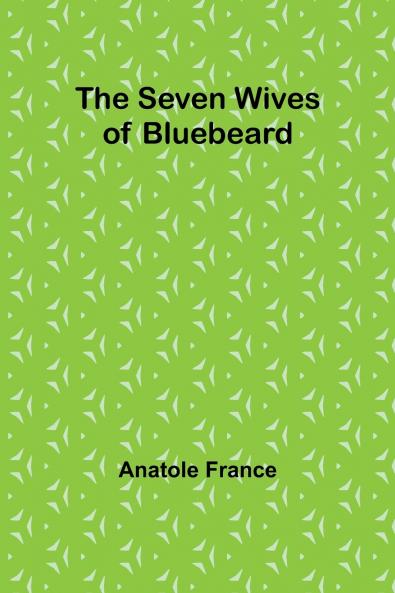 The Seven Wives of Bluebeard