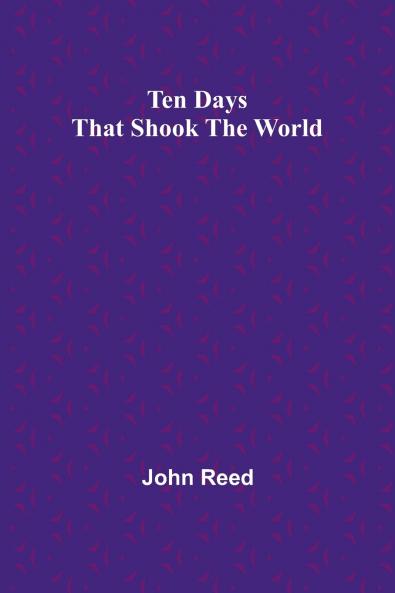 Ten Days That Shook the World