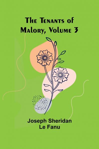 The Tenants of Malory Volume 3