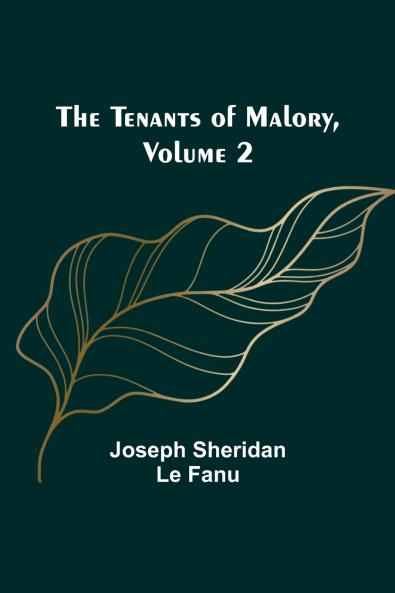The Tenants of Malory Volume 2