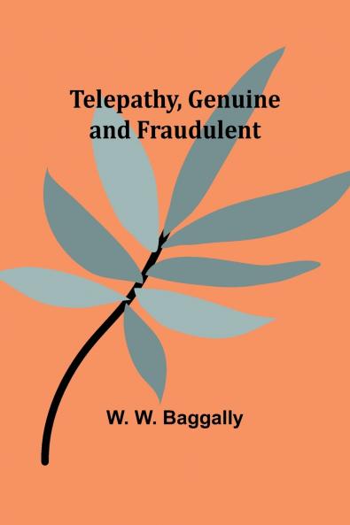Telepathy Genuine and Fraudulent