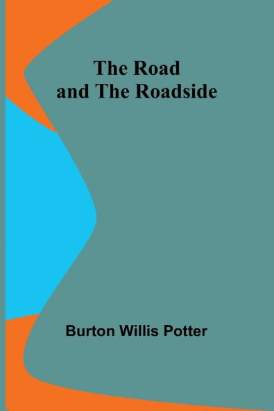 The Road and the Roadside