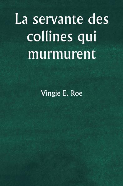 La servante des collines qui murmurent