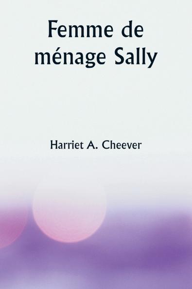 Femme de ménage Sally