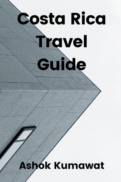 Costa Rica Travel Guide