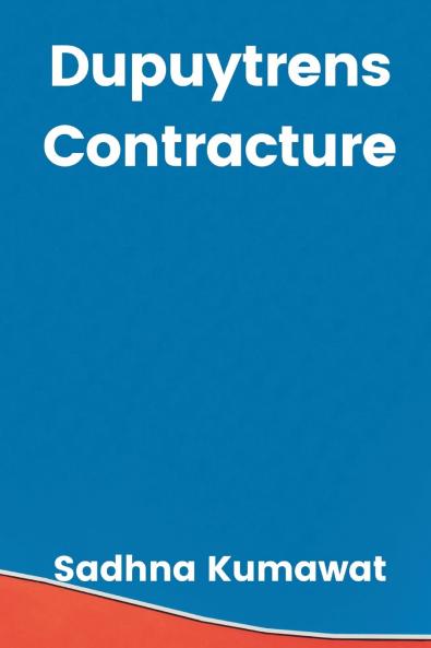 Dupuytrens Contracture