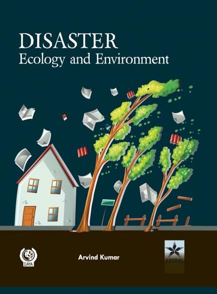 Disaster Ecology and Environment