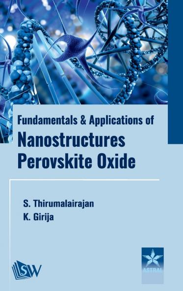 Fundamentals and Applications of Nanostructures Perovskite Oxide
