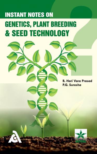 Instant Notes on Genetics Plant Breeding & Seed Technology