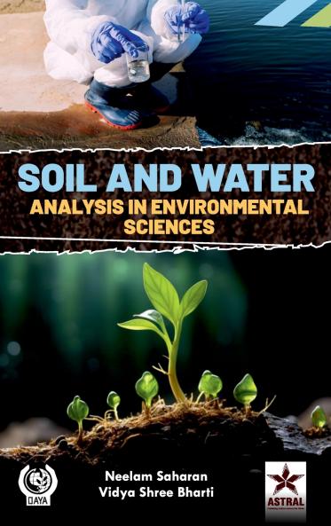 Soil and Water Analysis in Environmental Sciences