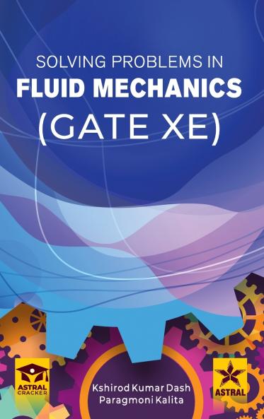 Solving Problems in Fluid Mechanics GATE-XE