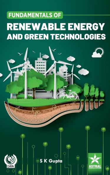 Fundamentals of Renewable Energy and Green Technologies