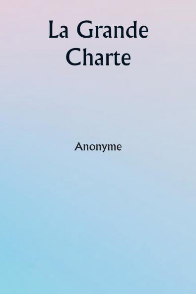 La Grande Charte