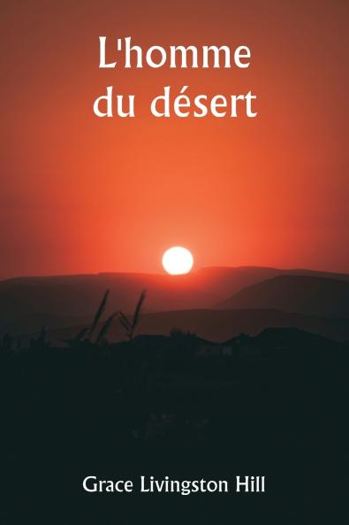 L'homme du désert