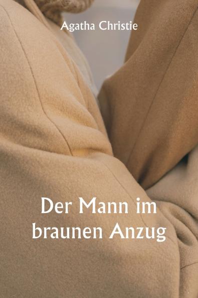 Der Mann im braunen Anzug