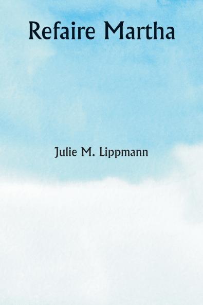 Refaire Martha