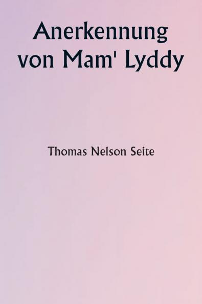 Anerkennung von Mam' Lyddy