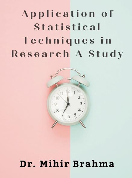 Application of Statistical Techniques in Research A Study