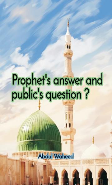Prophets answer and publics question