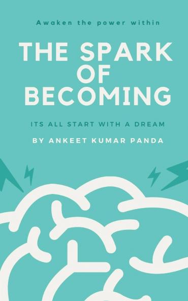 The Spark Of Becoming