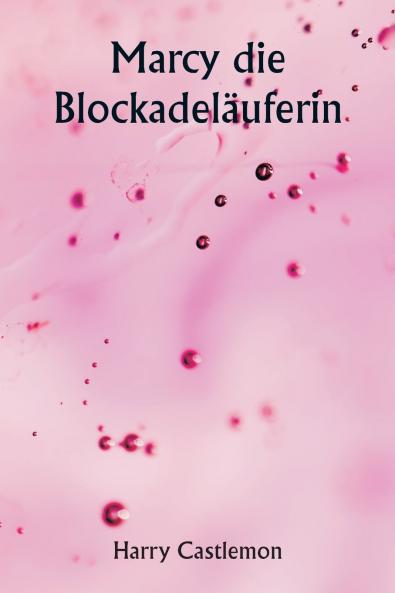 Marcy die Blockadeläuferin