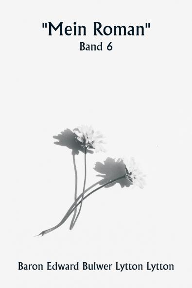 Mein Roman  Band 6