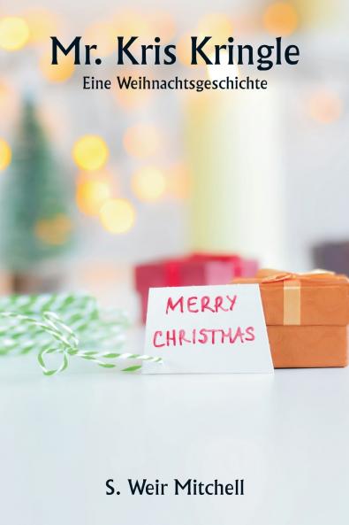 Mr. Kris Kringle  Eine Weihnachtsgeschichte