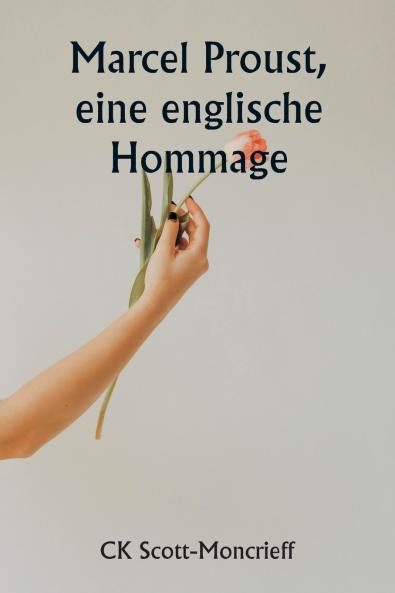Marcel Proust eine englische Hommage