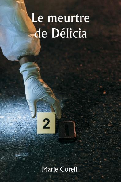 Le meurtre de Délicia