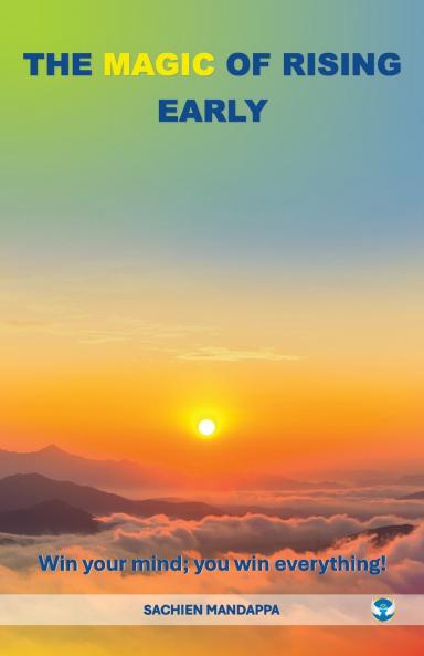 The Magic of Rising Early