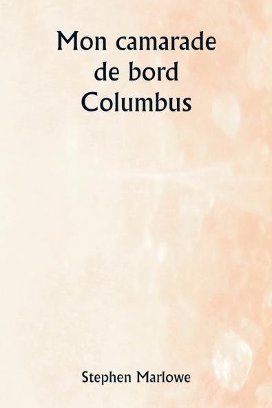 Mon camarade de bord  Columbus