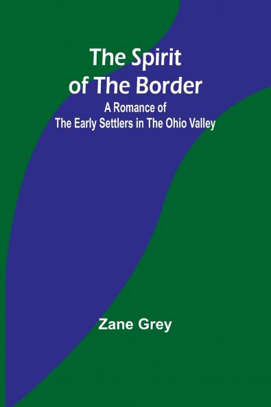 The Spirit of the Border