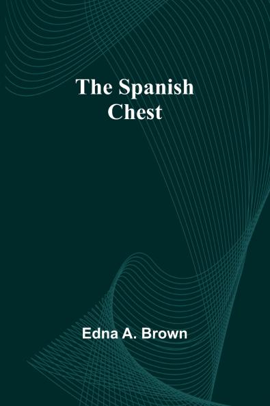 The Spanish Chest