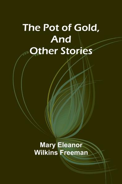 The Pot of Gold and Other Stories