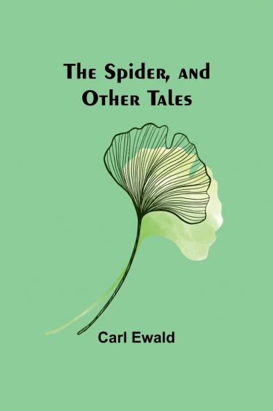 The Spider and Other Tales