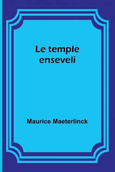 Le temple enseveli