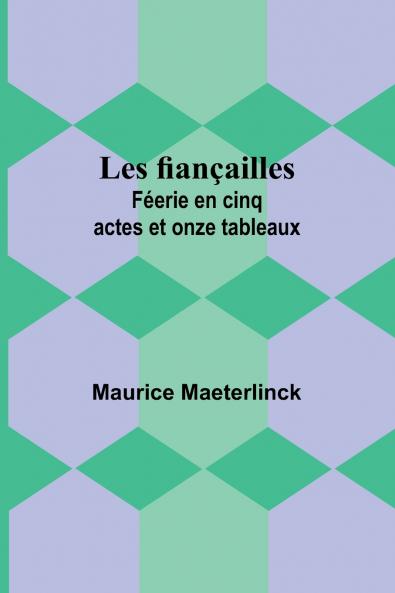 Les fiançailles