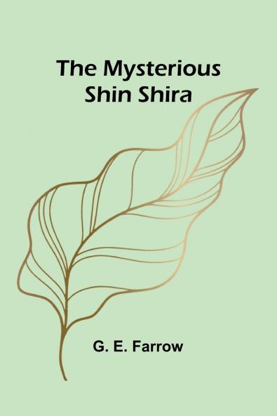 The Mysterious Shin Shira