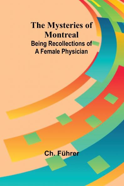 The Mysteries of Montreal