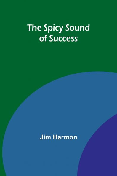 The Spicy Sound of Success