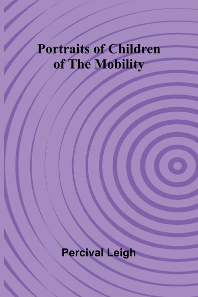 Portraits of Children of the Mobility