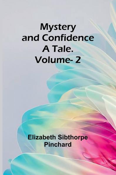Mystery and Confidence