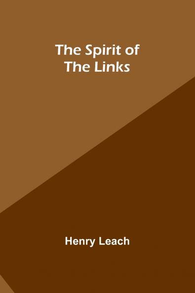 The Spirit of the Links