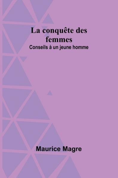 La conquête des femmes