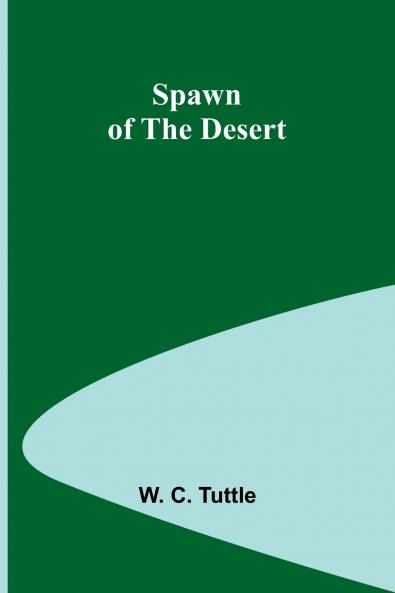 Spawn of the Desert
