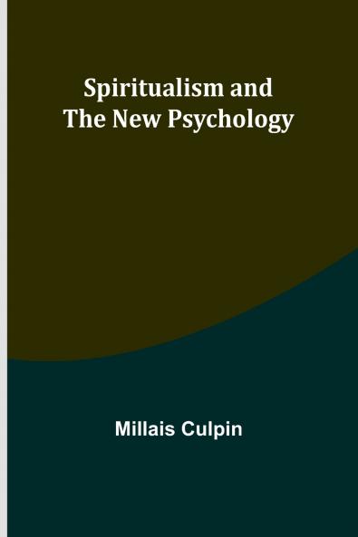 Spiritualism and the New Psychology