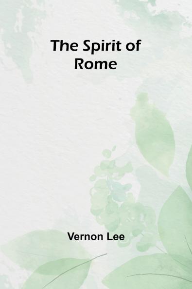 The Spirit of Rome