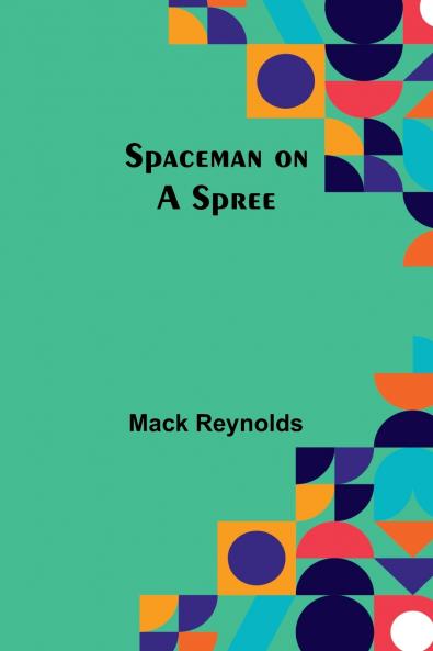 Spaceman on a Spree
